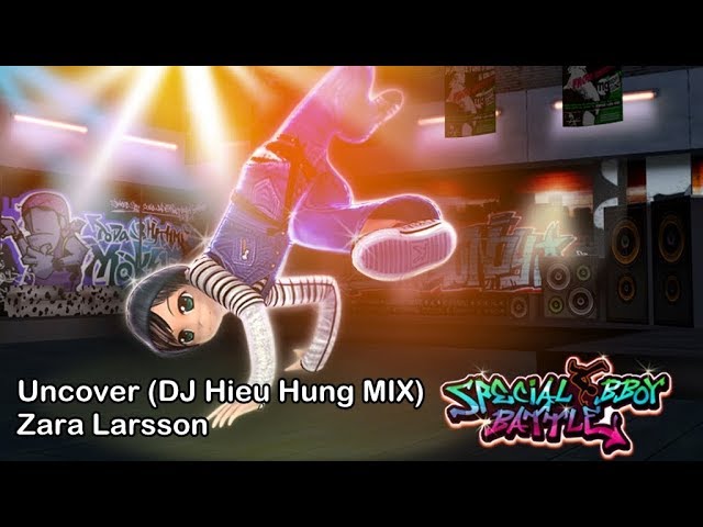 Zara Larsson - Uncover (DJ Hiếu Hùng MIX)