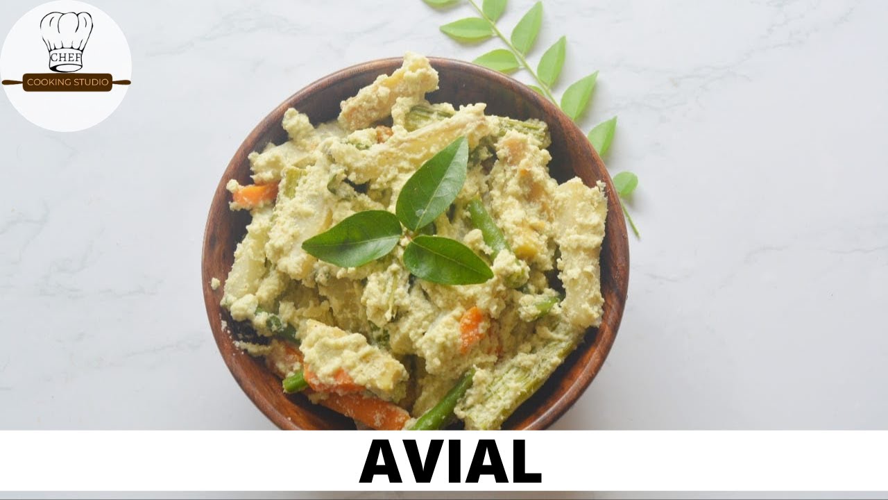 Avial : A Kerala Delicacy | Chef Cooking Studio