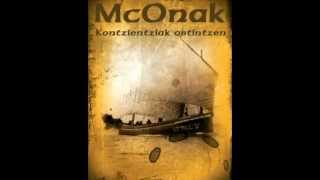 Video thumbnail of "McOnak Kontzientziak astintzen"