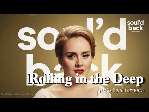 Adele Rolling In The Deep Soul D Back Studio Session 1950s Soul Version