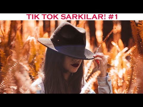 Tik Tok'un Bağımlılık Yapan Akım Şarkıları! (2019)