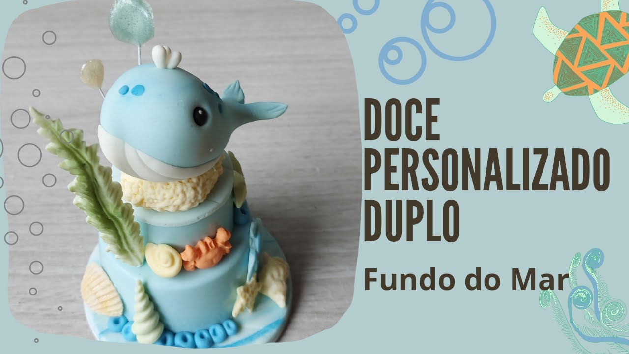 Doce Personalizado Fundo do Mar, bolo bombom duplo Baleia decoração em pasta americana