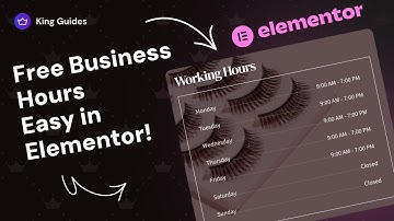 How to Create Business Hours Easy in Elementor for Free? - King Addons for Elementor