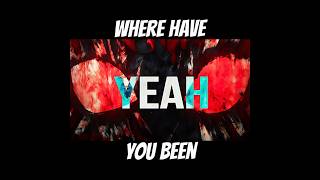 Where Have You Been X Gachiakuta