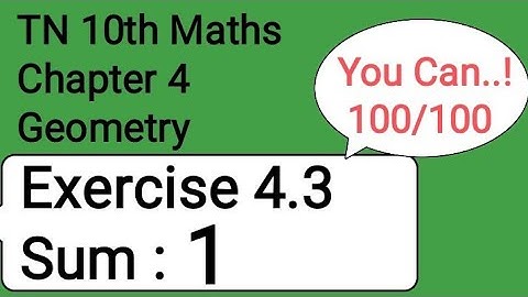 TN 10th Maths Chapter 4 Geometry Exercise 4.3 Sum 1