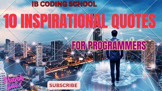 10 Inspirational quotes for Programmers/ Coders, Motivate Yourself