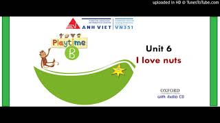 PLAYTIME B - Unit 6 - I love nuts