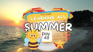 Learning All Summer | First Grade Summer Review | Sight Words, Addition & Sentence Practice | EPS 49