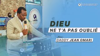 Dieu Ne Ta Pas Oublié Daddy Jean Omari