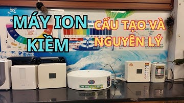 CẤU TẠO VÀ NGUYÊN LÝ HOẠT ĐỘNG CỦA MÁY LỌC NƯỚC ION KIỀM | THẾ GIỚI MÁY KIỀM NỘI ĐỊA NHẬT