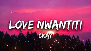 Ckay - Love Nwani Lyricsперевод