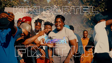 Kiki Cartel - Fix It Up (Official Music Video)