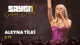 Aleyna Tilki - O Ye |  SASYGI1 - Sertab Erener