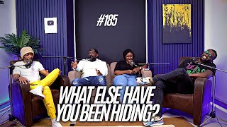 The Mics Are Open #185 What Else Have You Been Hiding?