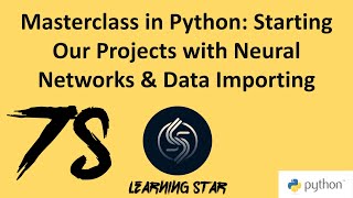 Celebrity 75_Masterclass in Python: Starting Our Projects with Neural Networks & Data Importing Wealth