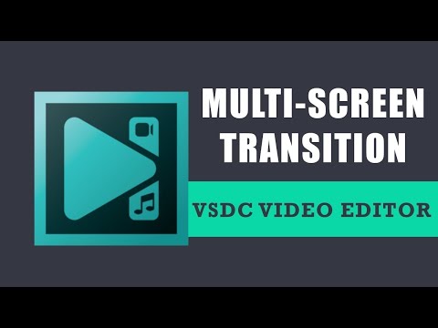 VSDC Tutorial: Multi-Screen Transition