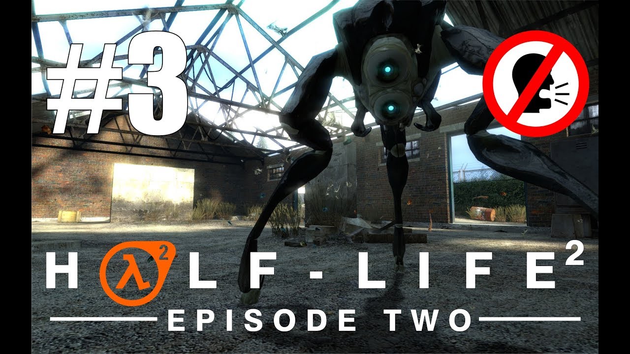 Halflife 2 EP 2 Part 3 Walkthrough No Commentary