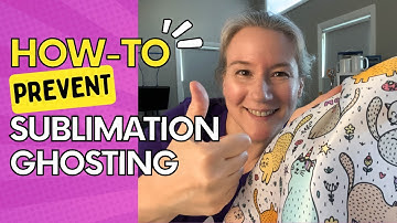 How To Prevent Sublimation Ghosting | Sublimation Printing Tips and Tricks