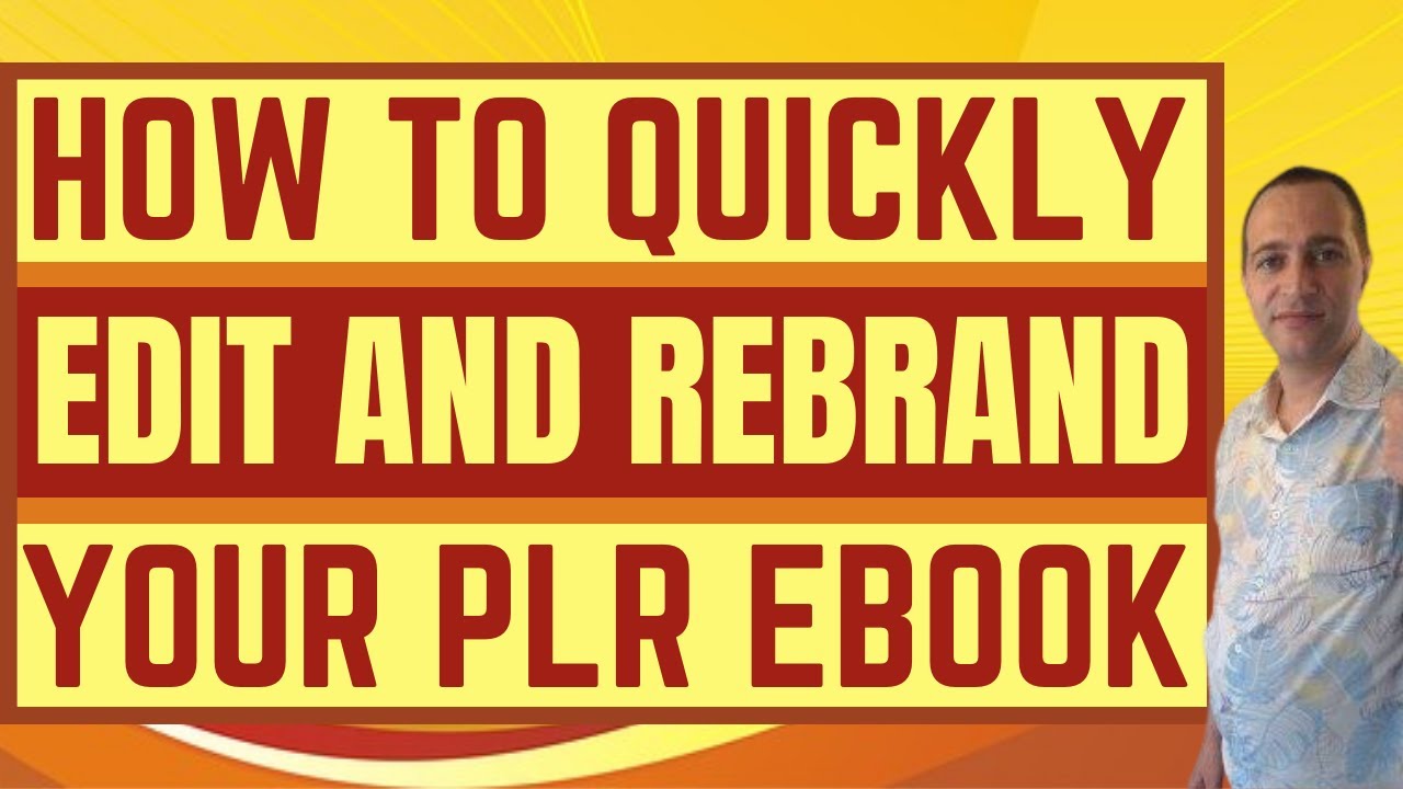 How To Edit And Rebrand A PLR EBook - YouTube