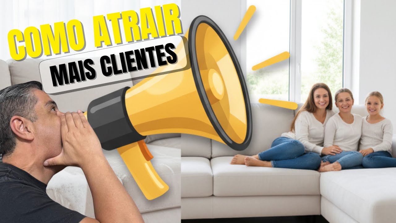 O Guia Definitivo para ATRAIR CLIENTES de Limpeza de Estofados Sem Gastar Dinheiro