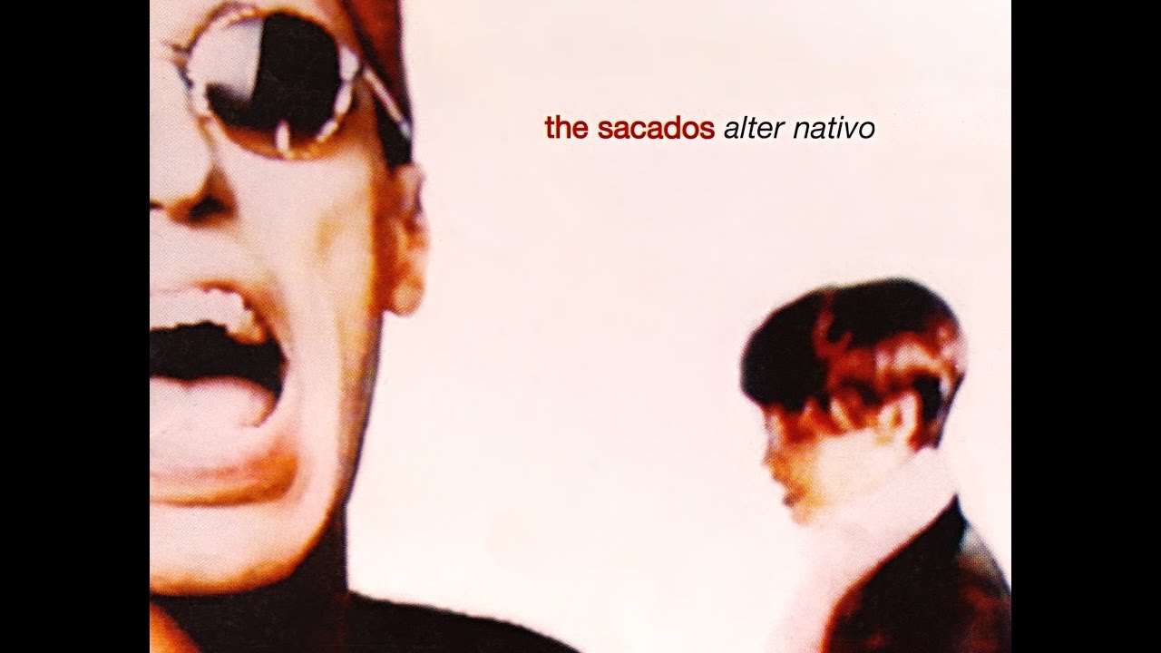 The Sacados - alter nativo - 1.  Las Marujas