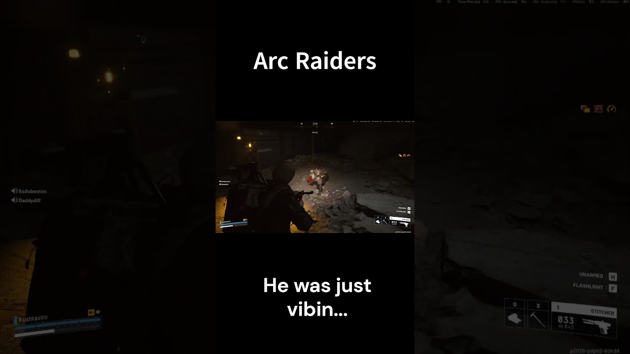 Arc Raiders he was just vibin