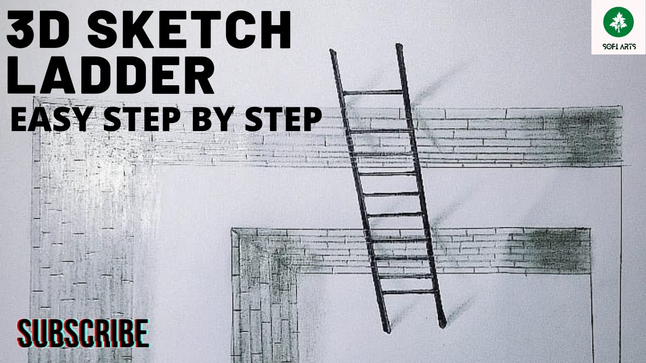 EASY 3D SKETCH LADDER STEP BY STEP | HOW TO DRAW LADDER IN FEW STEPS 3D ...