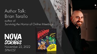 Nova Scribes Author Talk - Brian Tarallo Surviving The Horror Of Online Meetings