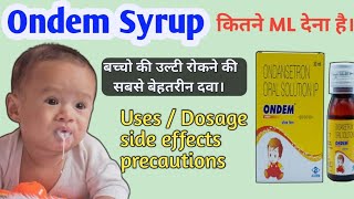 Ondem Syrup | Ondem  Syrup Uses , Dosage & Side effects | ondem syrup uses for babies in hindi