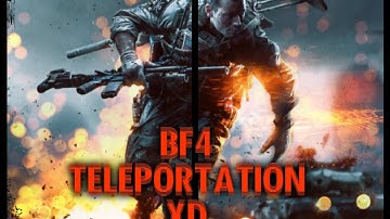 BF4 Teleportation hack