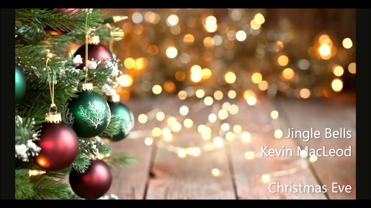 Kevin MacLeod Jingle Bells YouTube