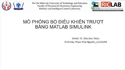 ND&DKHT7: Mô phỏng bộ điều khiển trượt bằng Matlab Simulink