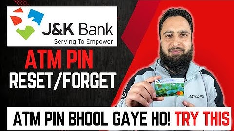 J&K Bank ATM Pin Bhool Gaye ho! Try This | Forget J&k Bank ATM Card Pin 😉