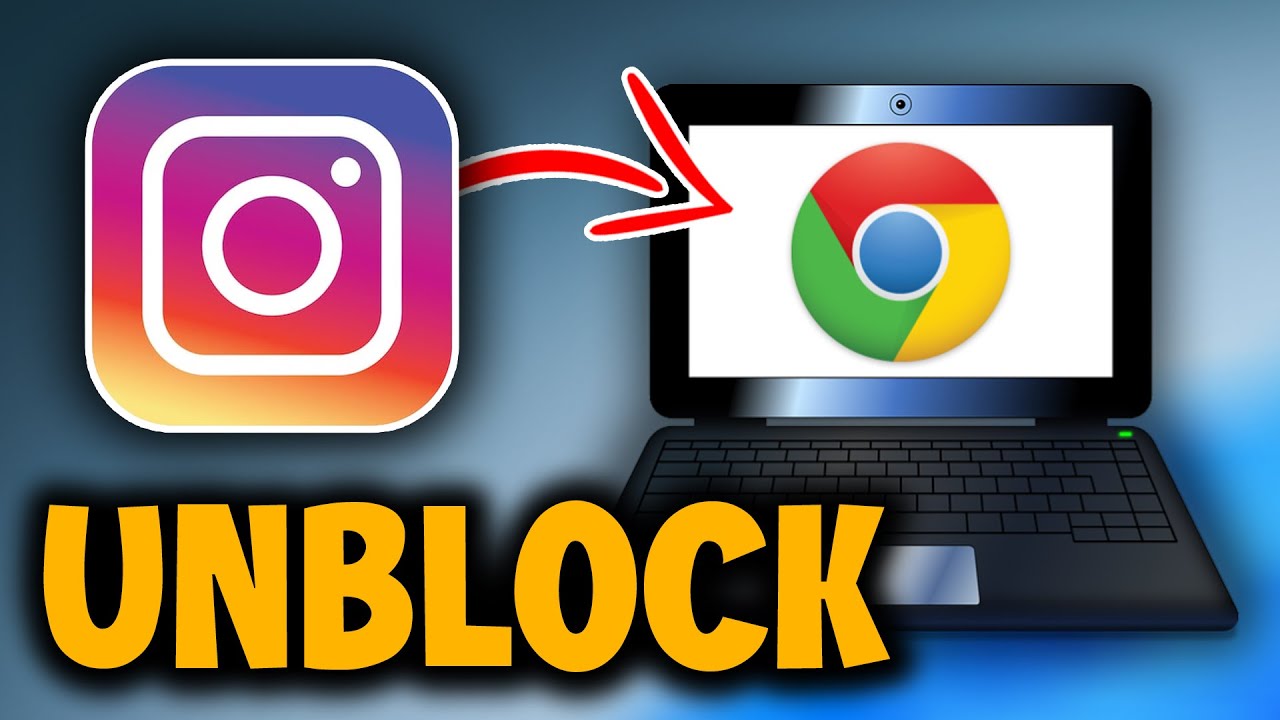 How To Unblock Instagram On School Chromebook (2025) Easy & Fast