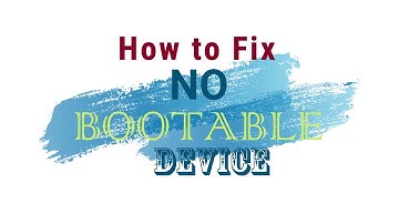 How to Fix No Bootable Device Problem (ACER)