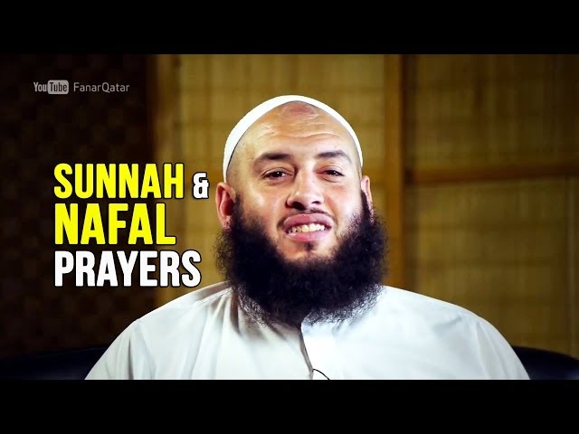 Sunnah and Nafal Prayers - Omer El Banna class=