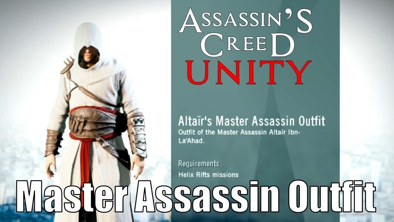 Assassins Creed Unity - How to get Altair's Outfit 21:9 HD - YouTube