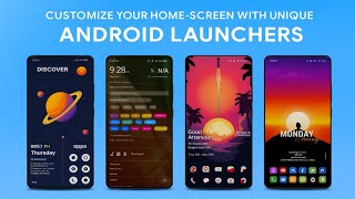 Top 5 Android Launchers You MUST Try in 2025 (Futuristic, Minimal, Powerful!)