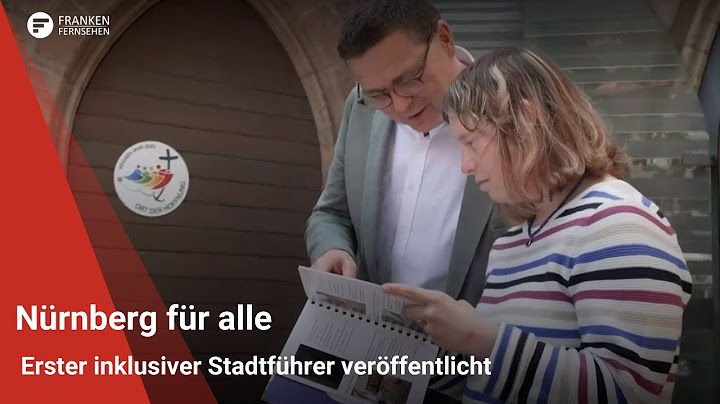 Nürnberg für alle: Erster inklusiver Stadtführer veröffentlicht