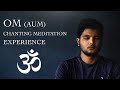 Doing OM chanting meditation & my Day-1 EXPERIENCE | OM (AUM)