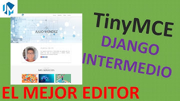 5. TinyMCE: El mejor editor de texto [Portfolio en Django]