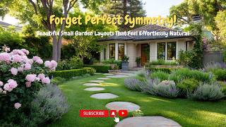 🌿 Forget Perfect Symmetry! | Beautiful Small Garden Layouts That Feel Effortlessly Natural 🌸✨ Guide