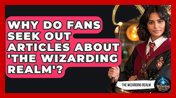 Why Do Fans Seek Out Articles About 