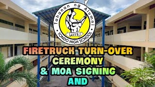 Firetruck Turn-Overceremony & Moa Signing Operation Tuli Ths Alumni Ociation