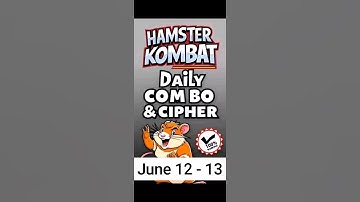 Hamster Kombat GameDev Daily Combo & Daily Cipher June 12 - 13 Claim Your Rewards!