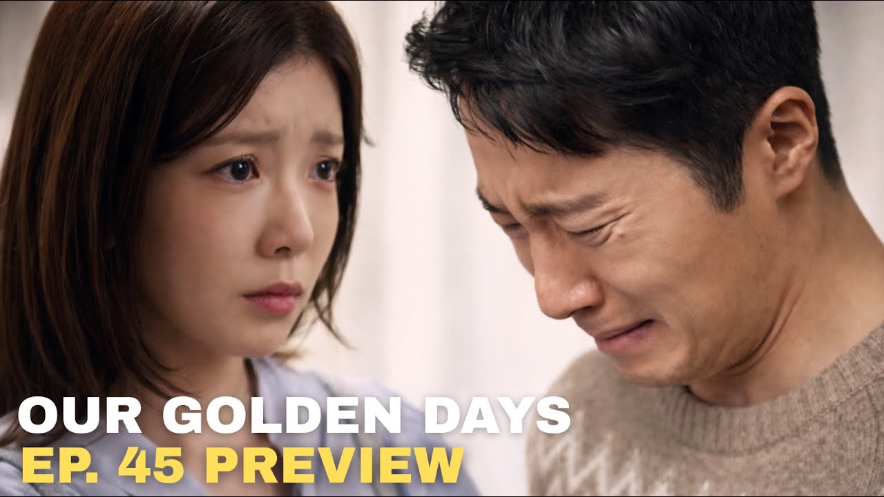 Our Golden Days Ep. 45 Preview 화려한 날들 45화 예고 | KBS 방송 
