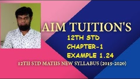 TN 12TH STD| MATHS| EXAMPLE 1.24 |CHAPTER-1| APPLICATIONS OF MATRICES AND DETERMINANTS