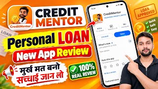 New Loan App - Credit Mentor Loan app | Is Credit Mentor app real or fake? | Credit Mentor app re...