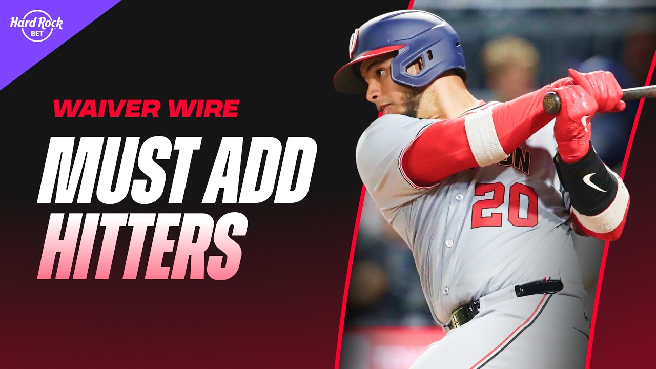 Fantasy Baseball Waiver Wire Targets & MUST-ADD Hitters | Pickups ...