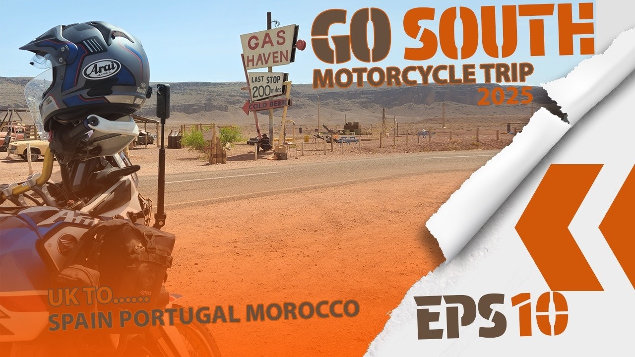 Eps 10 Go South 2025 - Dades Gorge, Ouarzazate & Marrakesh. Morocco by motorcycle.